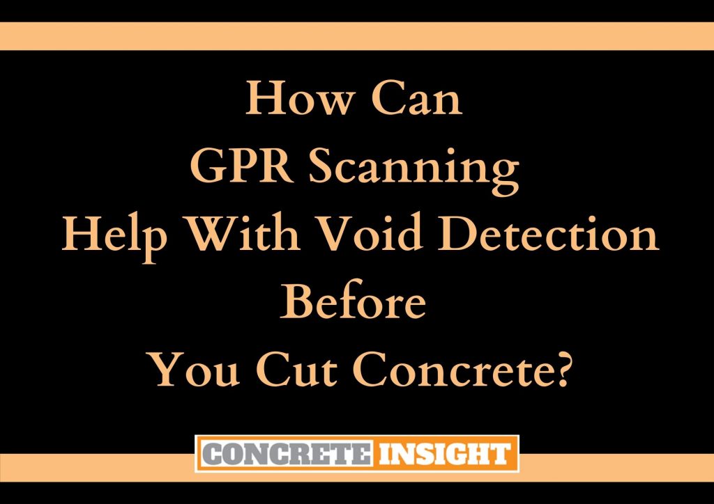How GPR Scanning Can Help with Void Detection